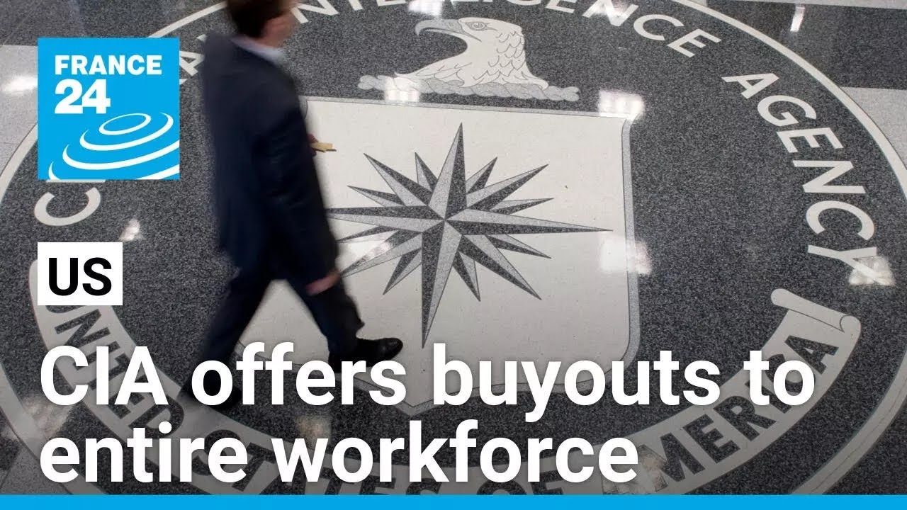 CIA offers buyouts to entire workforce to align with Trump priorities • FRANCE 24 English