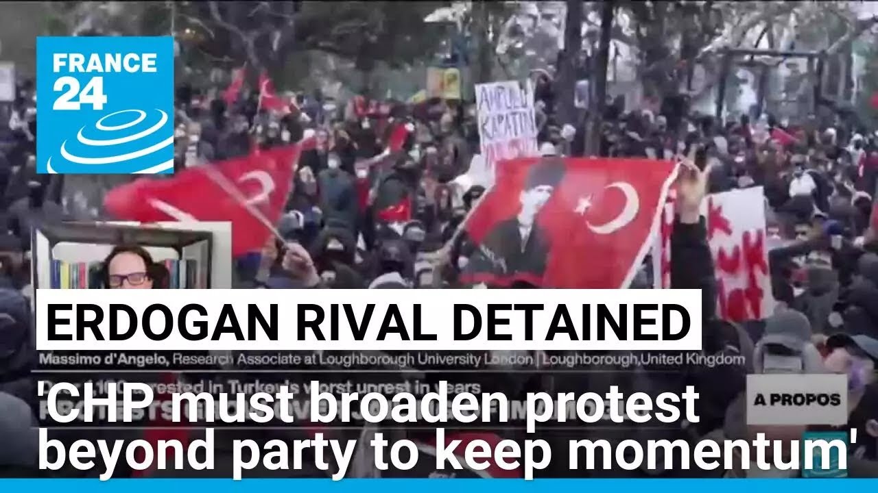 Turkey's CHP needs to broaden protest beyond party to maintain momentum, researcher says