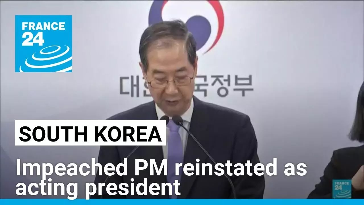 South Korean court reinstates impeached PM Han Duck-soo as acting president • FRANCE 24 English
