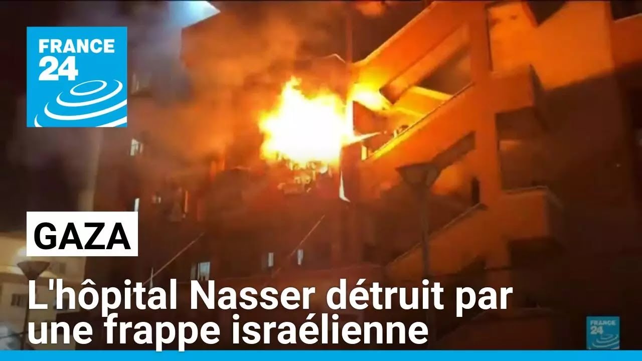 À Gaza, l'hôpital Nasser détruit par une frappe israélienne • FRANCE 24