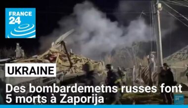 Ukraine : des bombardements russes font 5 morts à Zaporija • FRANCE 24
