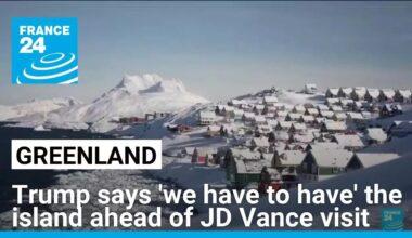 Trump says 'we have to have' Greenland ahead of JD Vance visit • FRANCE 24 English