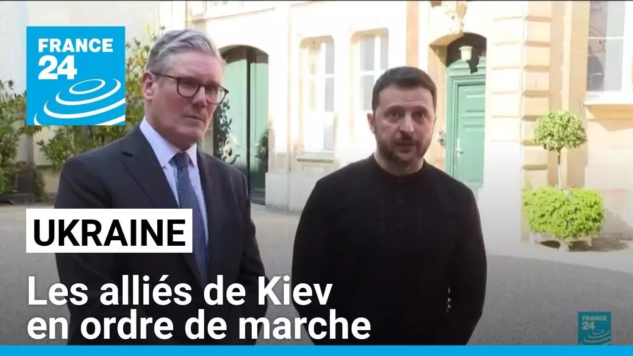 Ukraine : les alliés de Kiev en ordre de marche • FRANCE 24