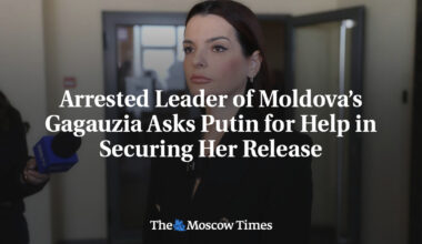 Arrested Leader of Moldova’s Gagauzia Asks Putin for Help in Securing Her Release