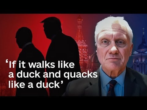 British MP explains why Trump could be a Russian asset