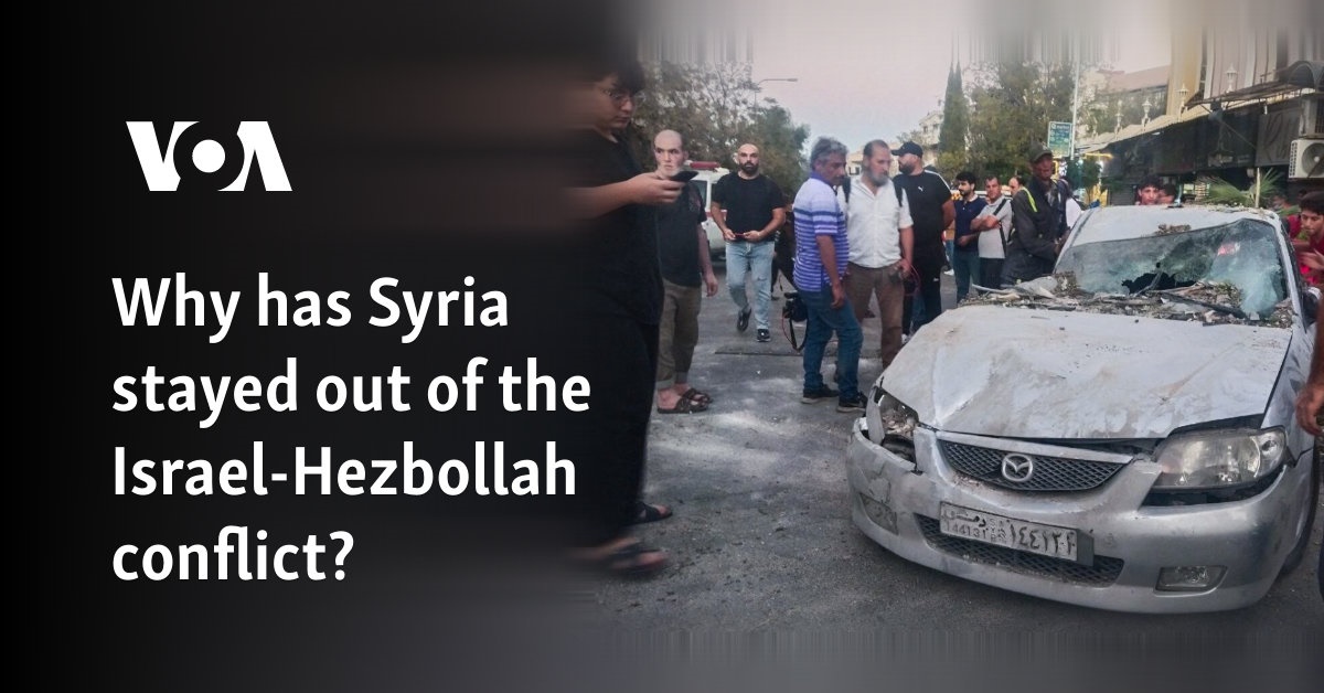 Why has Syria stayed out of the Israel-Hezbollah conflict?