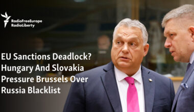 EU Sanctions Deadlock? Hungary And Slovakia Pressure Brussels Over Russia Blacklist