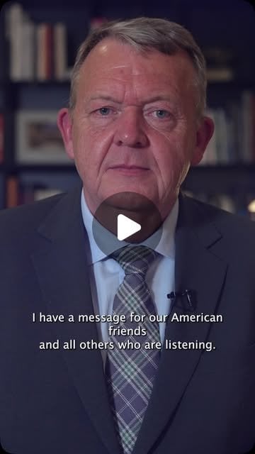 Denmarks Minister of Foreign Affairs Lars Løkke Rasmussen sends a message to our American friends.