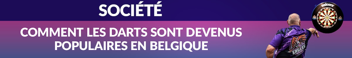 Comment les darts sont devenus populaires en Belgique ?