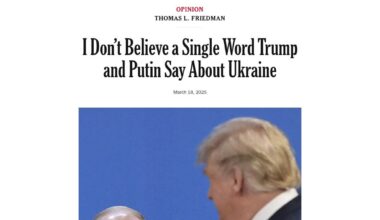 I don’t believe a single word Trump or Putin says about Ukraine, by Thomas L. Friedman