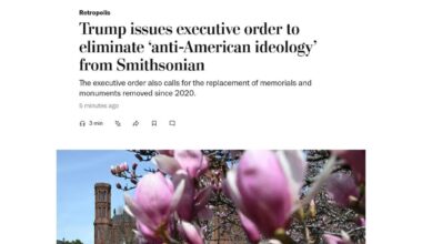 Trump issues executive order to eliminate ‘anti-American ideology’ from Smithsonian. The executive order also calls for the replacement of memorials and monuments removed since 2020.