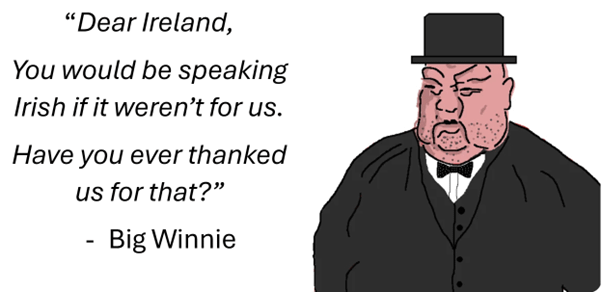 Can't believe the Irish have never thanked us for our generosity.
