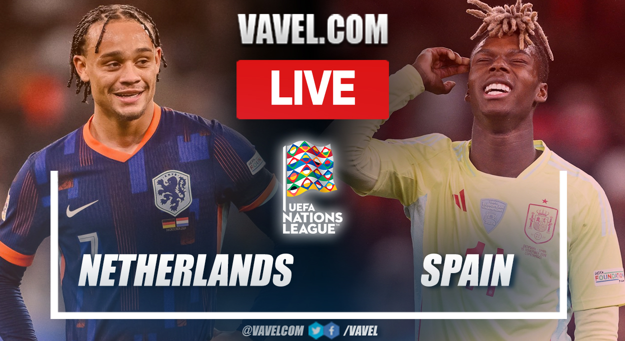 Netherlands vs Spain LIVE Score Updates, Stream Info and How to Watch UEFA Nations League Match