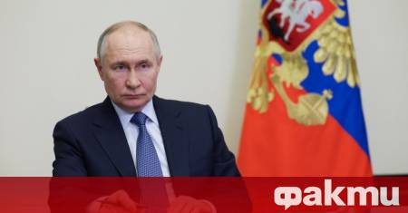 Путин: Ще довършим украинските войски. Боевете започнаха след държавен преврат. Русия не беше инициатор ᐉ Новини от Fakti.bg - Свят