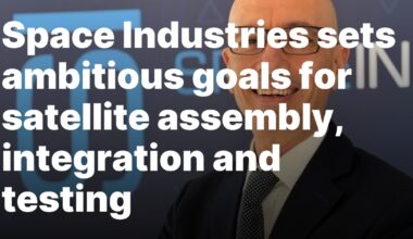 Space Industries sets ambitious goals for satellite assembly, integration and testing