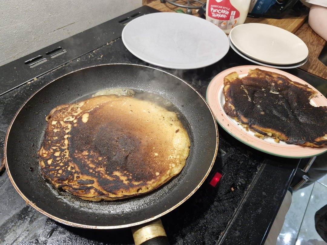 I burnt the pancakes and the kids are crying