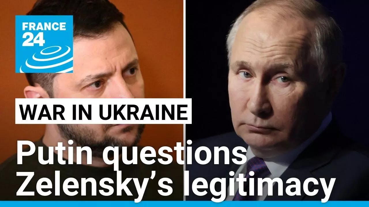 Putin questions Zelensky’s legitimacy, calls for external governance of Ukraine • FRANCE 24
