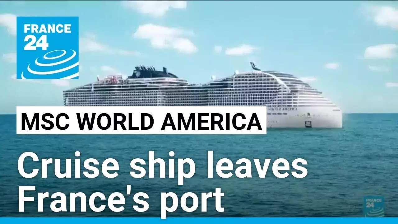 MSC World America cruise ship headed from France to Miami • FRANCE 24 English