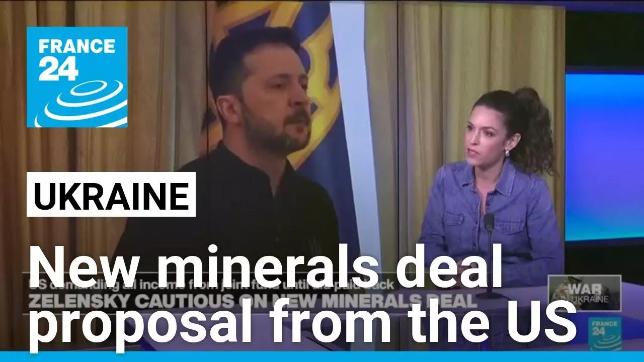 Ukraine’s Zelensky cautious on new mineral deal proposal from the US • FRANCE 24 English