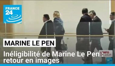 Inéligibilité de Marine Le Pen : retour en images sur sa condamnation • FRANCE 24