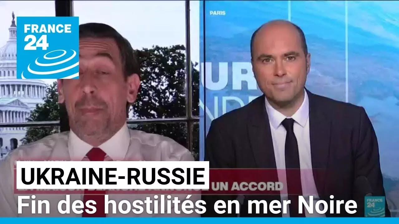 Fin des hostilités en mer Noire : la Maison Blanche annonce un accord • FRANCE 24