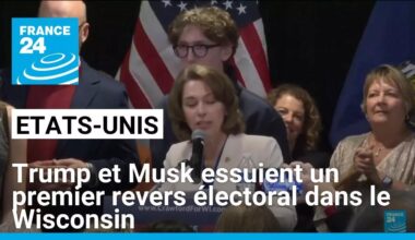 Trump et Musk essuient un premier revers électoral dans le Wisconsin • FRANCE 24