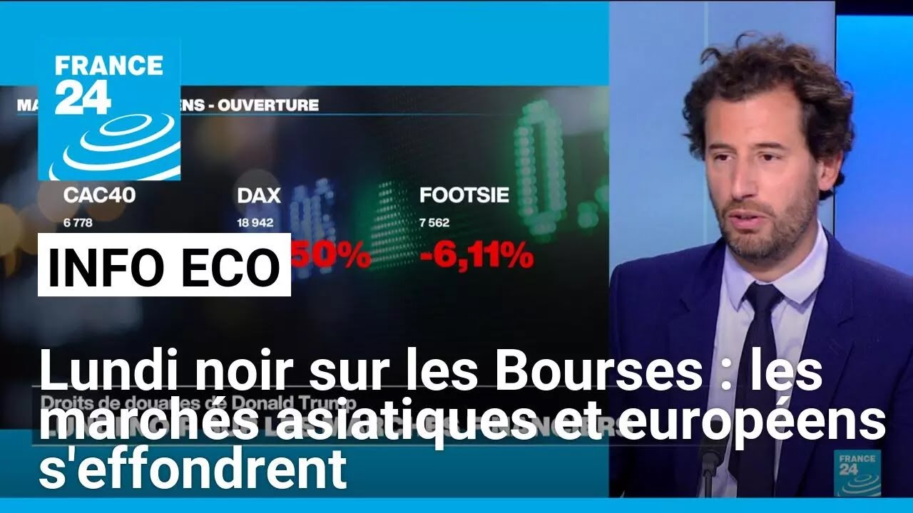 Lundi noir sur les Bourses : les marchés asiatiques et européens s'effondrent • FRANCE 24