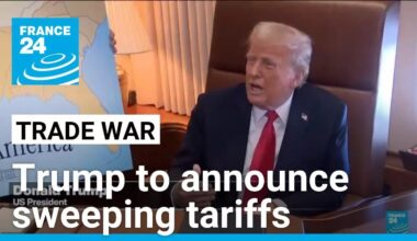 Trump to announce sweeping tariffs on US trading partners • FRANCE 24 English