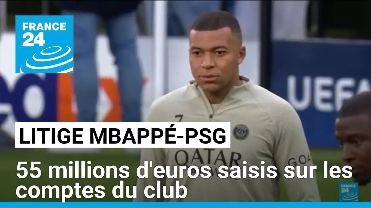 Litige entre Mbappé et le PSG : 55 millions d'euros saisis sur les comptes du club parisien