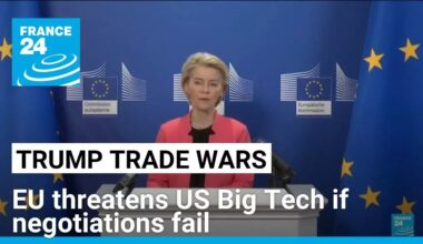 EU threatens US tech but keeps door open to Trump tariff talks • FRANCE 24 English