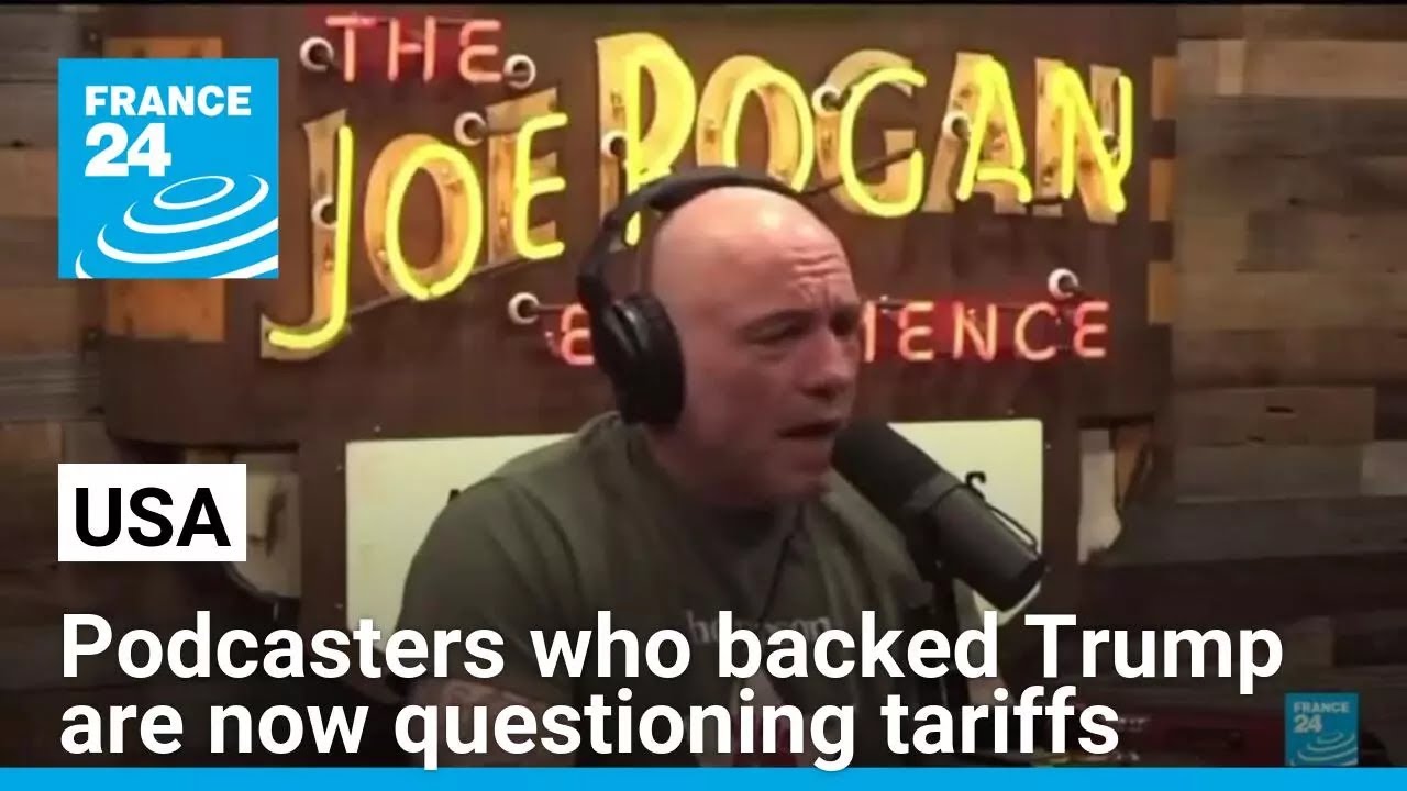 US podcasters who backed Trump are now questioning tariffs • FRANCE 24 English