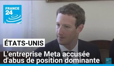 Meta accusée d'abus de position dominante : Zuckerberg face à la justice • FRANCE 24