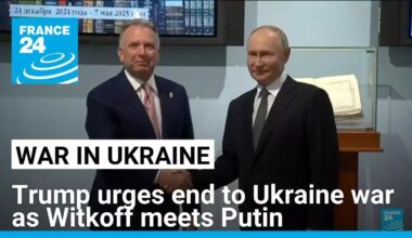 Trump urges Russia to end Ukraine war as Witkoff meets Putin • FRANCE 24 English