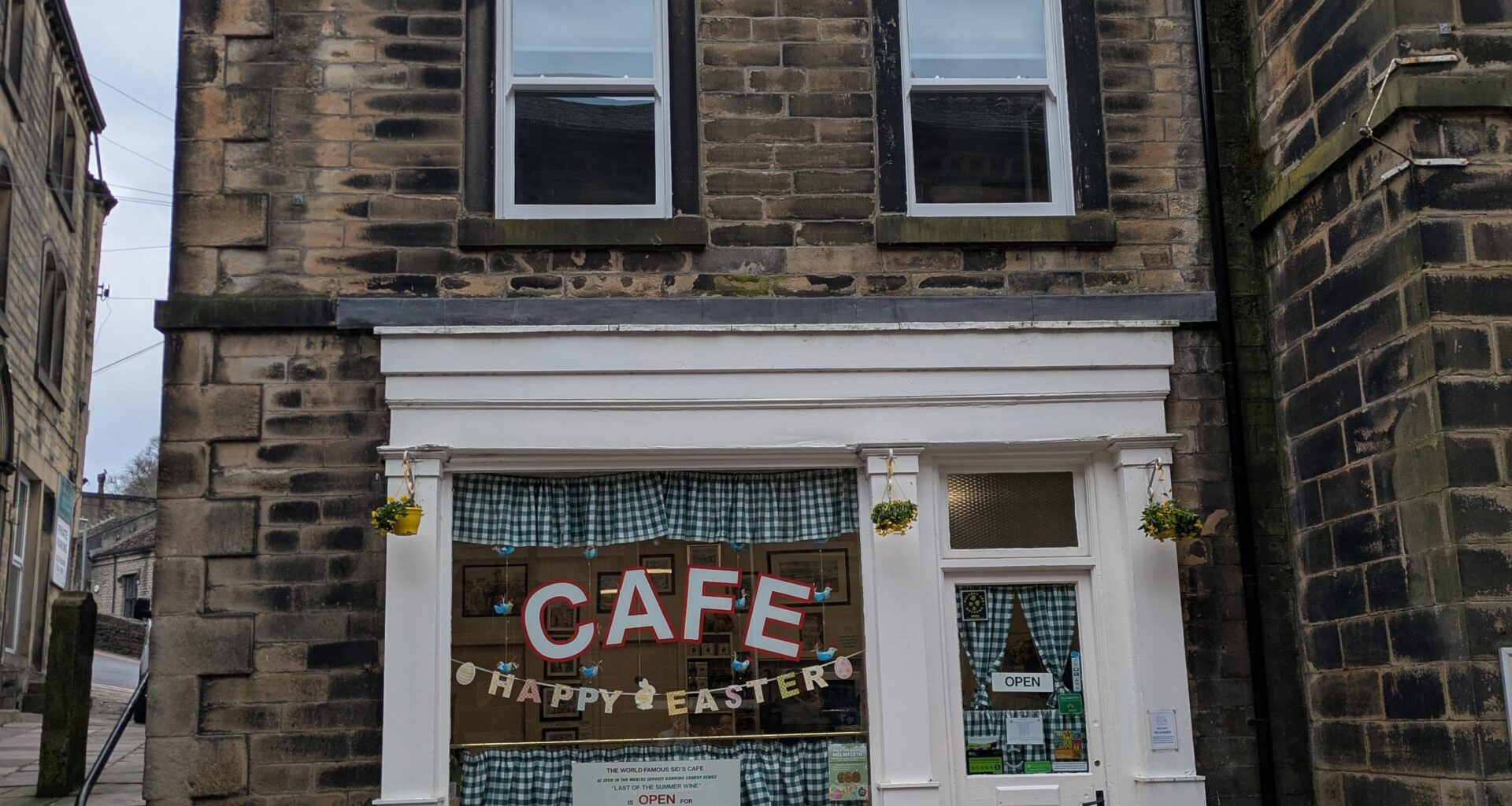 Have you ever been to famous Sid's Cafe in Holmfirth and was good to visit and cheap. (last of the summer wine)