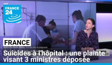 Suicides de soignants à l'hôpital : une plainte visant trois ministres déposée • FRANCE 24