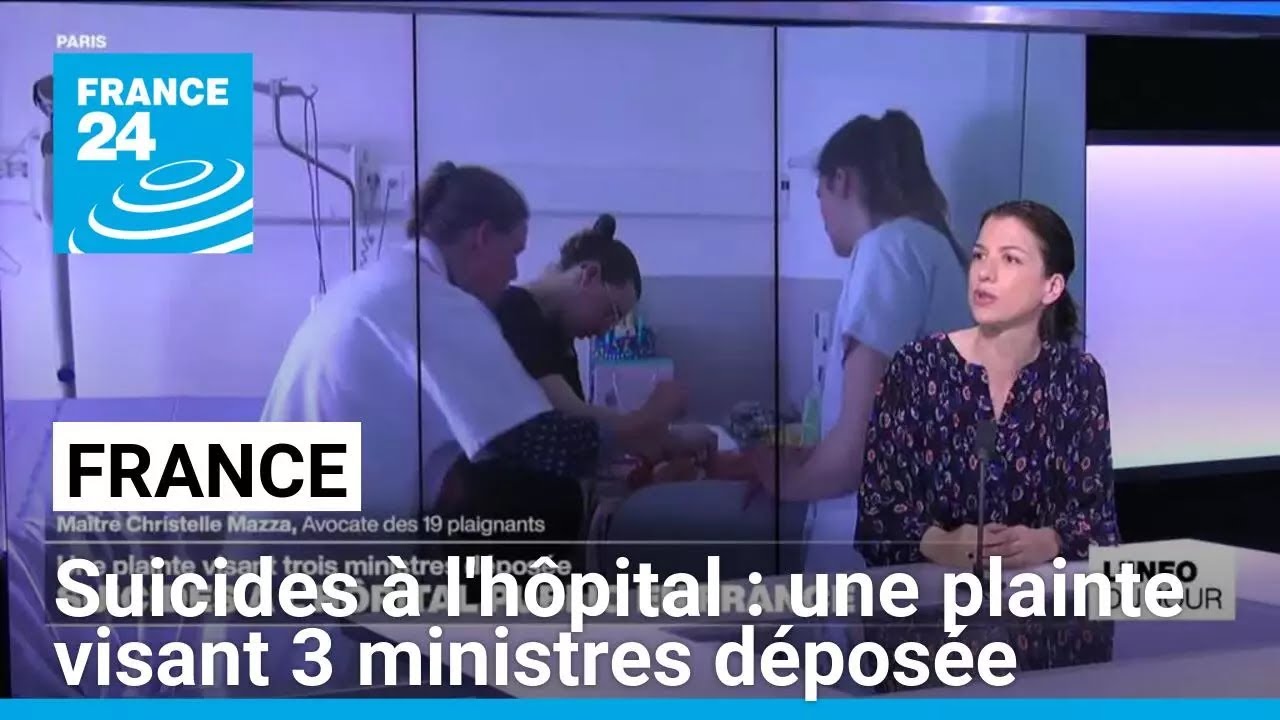 Suicides de soignants à l'hôpital : une plainte visant trois ministres déposée • FRANCE 24