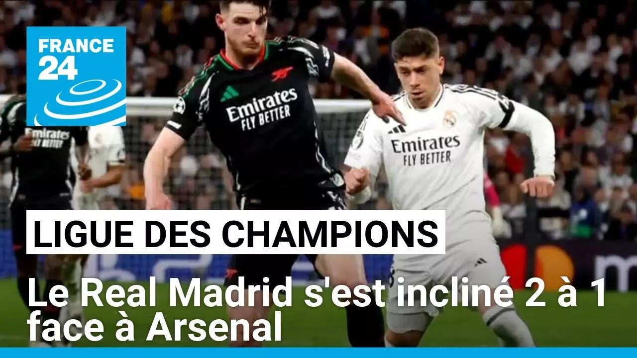 Ligue des Champions : le Real Madrid s'est incliné 2 à 1 face à Arsenal • FRANCE 24