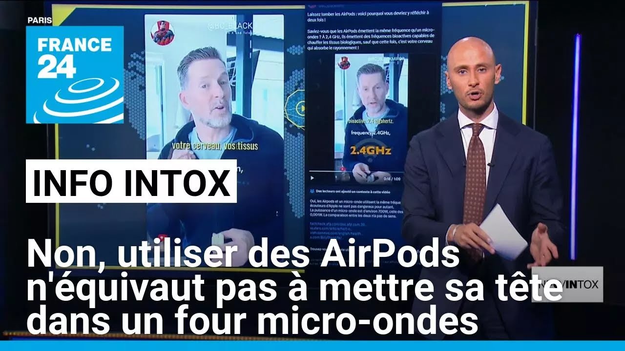 Non, utiliser des AirPods n'équivaut pas à mettre sa tête dans un four micro-ondes • FRANCE 24