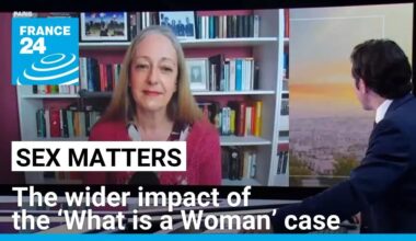 Sex Matters: The wider impact of the ‘What is a Woman’ case • FRANCE 24 English