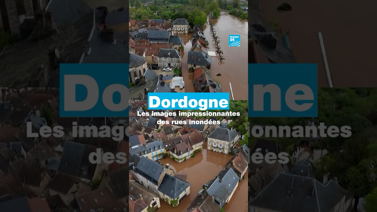 Crues en Dordogne : les images impressionnantes des rues inondées • FRANCE 24