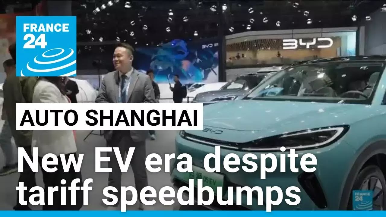 Auto Shanghai showcases new EV era despite tariff speedbumps • FRANCE 24 English