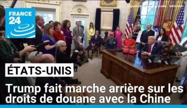 Donald Trump fait marche arrière sur les droits de douane avec la Chine • FRANCE 24