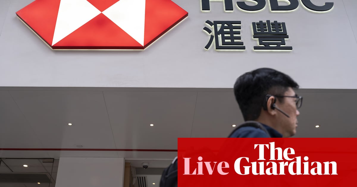 HSBC sounds alarm on trade war; Trump to soften blow of automotive tariffs – business live | Business
