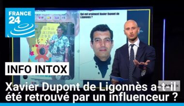 Xavier Dupont de Ligonnès a-t-il été retrouvé par un influenceur ? • FRANCE 24