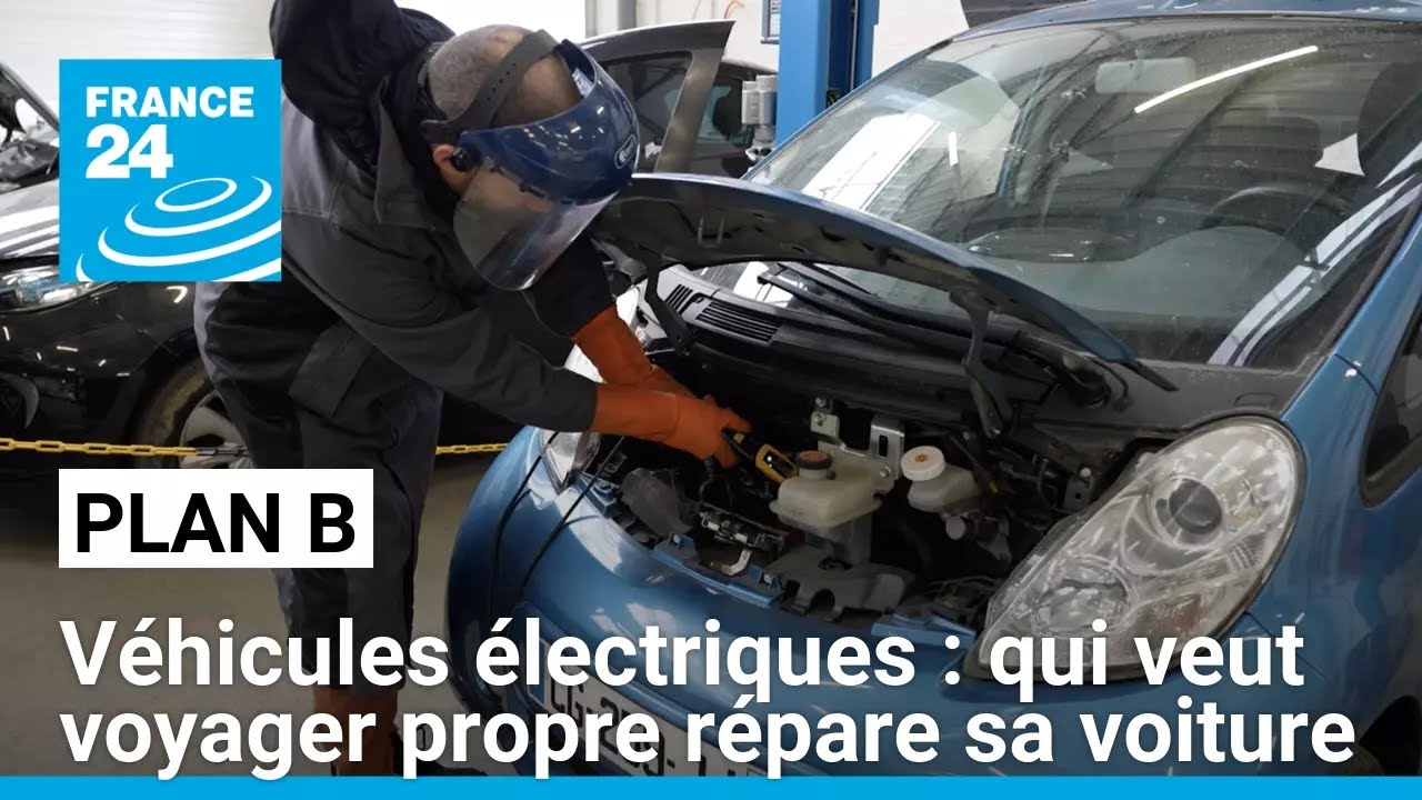 Véhicules électriques : qui veut voyager propre répare sa voiture • FRANCE 24