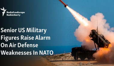 Senior US Military Figures Raise Alarm On Air Defense Weaknesses In NATO