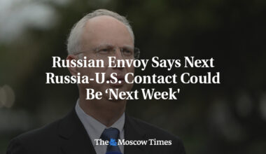 Russian Envoy Says Next Russia-U.S. Contact Could Be ‘Next Week'