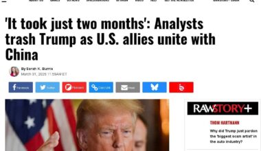 'It took just two months': Analysts trash Trump as U.S. allies unite with China