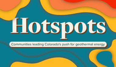 Why CPR’s climate team reported a series of stories about geothermal energy