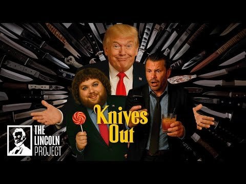 The Lincoln Project: The Knives are Out